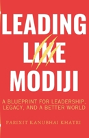 Leading Like Modiji B0DQJW4YVK Book Cover