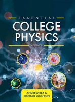 Essential College Physics Volume II 1516548353 Book Cover