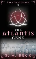 The Atlantis Gene 1987859308 Book Cover