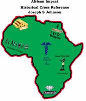 African Impact Historical Cross Reference 0692187022 Book Cover