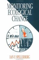 Monitoring Ecological Change 0521527287 Book Cover