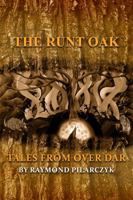 The Runt Oak: Tales From Over Dar B0FSL6SHB8 Book Cover