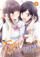 Failed Princesses Vol. 2 1645057364 Book Cover