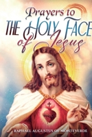 Prayers to the Holy Face of Jesus B0GFCYP4SS Book Cover