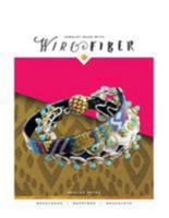 Jewelry Made with Wire & Fiber 1542371821 Book Cover