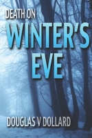 Death on Winter's Eve 1470072270 Book Cover