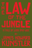 The Law of the Jungle : A Tale of Loss and Woe 1987706242 Book Cover