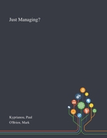 Just Managing? 101328822X Book Cover