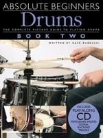 Absolute Beginners Drums book 2- bk/cd (Absolute Beginners) 0825635608 Book Cover