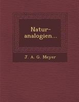 Natur-Analogien... 1272532240 Book Cover