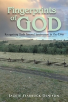 Fingerprints of God: Recognizing God's Personal Involvement in Our Lives 1098006895 Book Cover