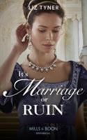 It's Marriage or Ruin 1335635432 Book Cover