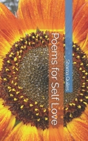 Poems for Self Love B0FBM7MKH3 Book Cover