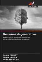 Demenze degenerative (Italian Edition) 6208972485 Book Cover