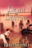 Dawn of Destiny 1481066811 Book Cover