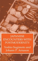 Japanese Encounters with Postmodernity (Japanese Studies) 1138879282 Book Cover