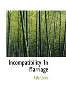 Incompatibility In Marriage 1018293167 Book Cover