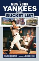 The New York Yankees Fans' Bucket List 1629373397 Book Cover