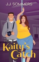 Kaity's Catch 1088165354 Book Cover