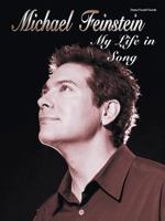 Michael Feinstein: My Life in Song 0769298745 Book Cover