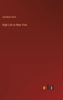 High Life in New York 3368197681 Book Cover