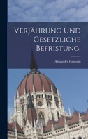 Verjahrung Und Gesetzliche Befristung. 1017843937 Book Cover