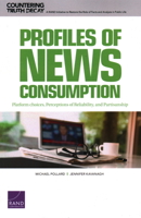 Profiles of News Consumption: Platform Choices, Perceptions of Reliability, and Partisanship 1977403433 Book Cover