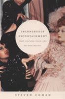 Incongruous Entertainment: Camp, Cultural Value, and the MGM Musical 0822335956 Book Cover