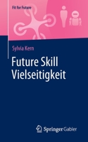 Future Skill Vielseitigkeit 3658355182 Book Cover