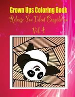 Grown Ups Coloring Book Release You Talent Compilation Vol. 4 Mandalas 1534743103 Book Cover