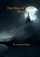 For Fear of Little Men 1445769433 Book Cover