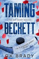 Taming Beckett (The Playmakers Series) 1733276319 Book Cover