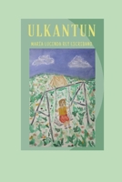 ULKANTUN B0B92CH37Z Book Cover
