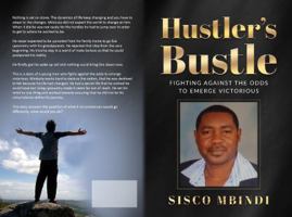 Hustler's Bustle: Fighting against the odds to emerge victorious 0692169504 Book Cover