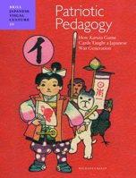 Patriotic Pedagogy: How Karuta Game Cards Taught a Japanese War Generation 9004466894 Book Cover