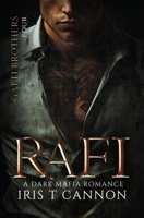 RAFI: A Dark Mafia Enemies to Lovers Romance (Gatti Brothers) B0DTP3QKXX Book Cover
