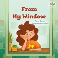 From My Window (English French Bilingual Kids Book) (English French Bilingual Collection) (French Edition) 1525994859 Book Cover