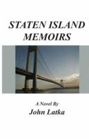 Staten Island Memoirs 1418435414 Book Cover