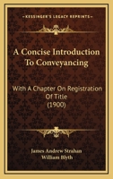 A Concise Introduction to Conveyancing 1240134649 Book Cover