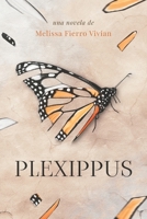 Plexippus (La saga de la Monarca) (Spanish Edition) B0FPDLJPWQ Book Cover