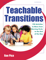 Teachable Transitions: 190 Activities to Move from Morning Circle to the End of the Day 0876592817 Book Cover