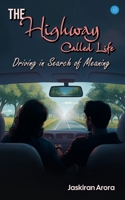 The Highway Called Life: Driving in 9371395303 Book Cover