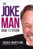 The Joke Man: Bow to Stern 1682613895 Book Cover
