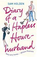 Diary of a Hapless Househusband 0099509369 Book Cover