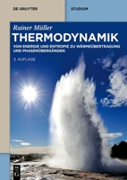 Thermodynamik: Von Energie Und Entropie Zu Wärmeübertragung Und Phasenübergängen 3111070085 Book Cover