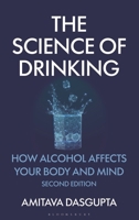 The Science of Drinking: How Alcohol Affects Your Body and Mind, 2nd Edition B0FPZQGS6T Book Cover