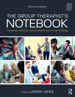 The Group Therapist's Notebook: Homework, Handouts, and Activities for Use in Psychotherapy 0789028514 Book Cover