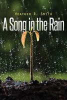 A Song in the Rain 1631221159 Book Cover
