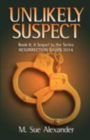 Unlikely Suspect 0974014095 Book Cover