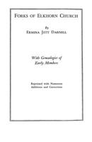 Forks of Elkhorn Church: With Genealogies of Early Members, Reprinted with Numerous Additions and Corrections (1320) 0806308834 Book Cover